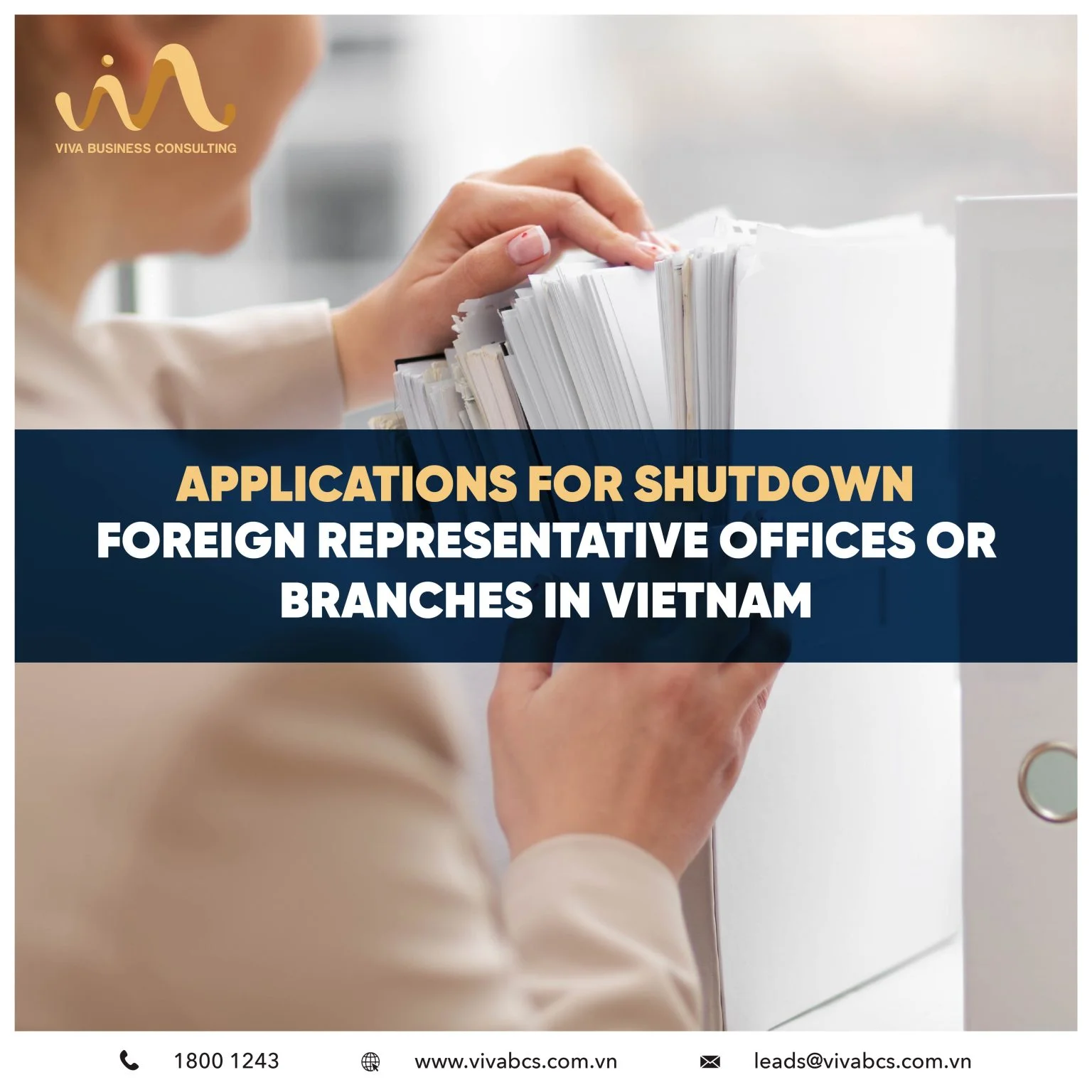 Shutdown and dissolution foreign representative offices or branches in Vietnam